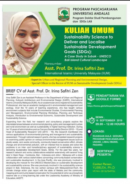 Kuliah Umum Program Doktor Studi Pembangunan dengan Tema &quot;Sustainability Science to Deliver and Localise Sustainable Development Goals, SDGs : A Case  Study in Subak - UNESCO Bali Island Cultural Landscape&quot;