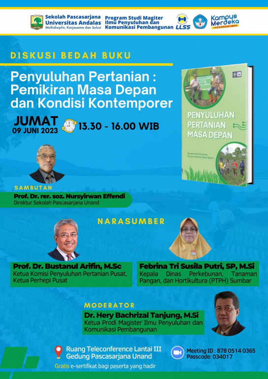 Diskusi Bedah Buku dengan Tema : Penyuluhan Pertanian : Pemikiran Masa Depan dan Kondisi Kontemporer.