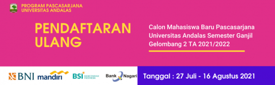 Prosedur Daftar Ulang Mahasiswa Baru Pascasarjana Unand Semester Ganjil Gelombang 2 TA 2021/2022