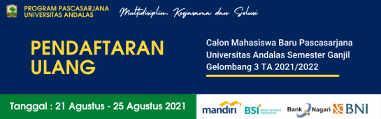 Prosedur Daftar Ulang Mahasiswa Baru Pascasarjana Unand Semester Ganjil Gelombang 3 TA 2021/2022